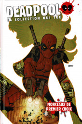 Deadpool - La collection qui tue (Hachette) -8035- Morceaux de premier choix