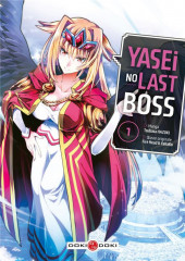 Yasei no last boss -1- Tome 1