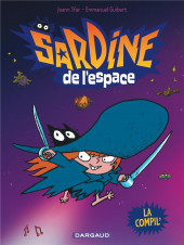 Sardine de l'espace (Dargaud) -1HS- La compil'