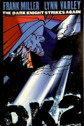 The dark Knight Strikes Again (2001) -2A- DK2: The Dark Knight Strikes Again
