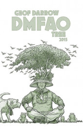 (AUT) Darrow, Geof (en anglais) -2015- Geof Darrow DMFAO TREE