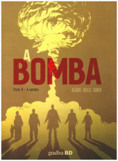 Bomba (A) -2- Parte II - A sombra