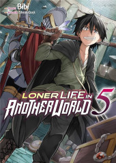 Loner Life in Another World -5- Tome 5