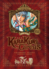 Karakuri Circus Perfect Edition -2- Tome 2