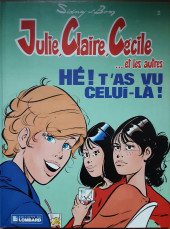 Julie, Claire, Cécile -2a1990- Hé! T'as vu celui-là!