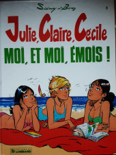 Julie, Claire, Cécile -3a1990- Moi, et moi, émois