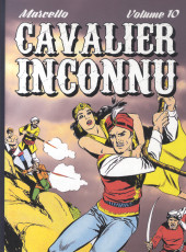 Le cavalier inconnu (Intégrale) -INT10- Volume 10