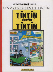 Tintin - Pastiches, parodies & pirates -a2013- Tintin contre Tintin