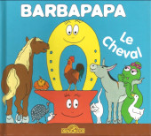 Barbapapa (La Petite Bibliothèque de) -11- Le cheval