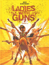 Ladies with guns -2- Tome 2