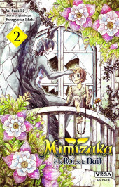 Mimizuku et le Roi de la nuit -2- Tome 2