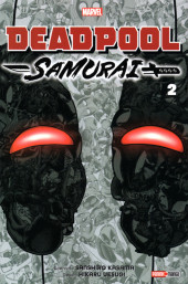 Deadpool Samurai -2- Tome 2
