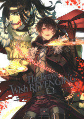 The brave Wish Revenging -2- Tome 2