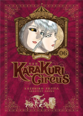 Karakuri Circus Perfect Edition -6- Tome 6