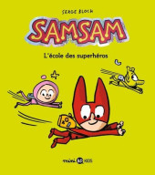 SamSam (2e Série) -9- L'école des superhéros