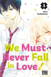 We must never fall in love ! -3- Tome 3