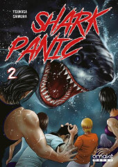 Shark Panic -2- Tome 2