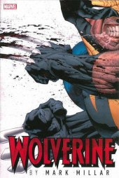 Wolverine (2003) -OMNI- Wolverine by Mark Millar Omnibus