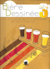 Bière Dessinée -3- Le guide BD des microbrasseries des Cantons-de-l'Est