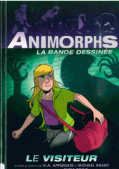 Animorphs -2- Le visiteur