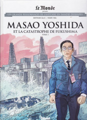 Les grands Personnages de l'Histoire en bandes dessinées -94- Masao Yoshida et la catastrophe de Fukushima 1/2