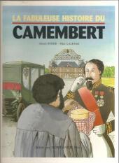 La fabuleuse histoire du Camembert -Pub- La Fabuleuse Histoire du camenbert