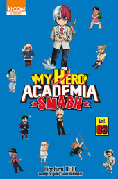 My hero academia Smash -3- Tome 3