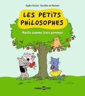 Les petits philosophes -4- Hauts comme trois pommes