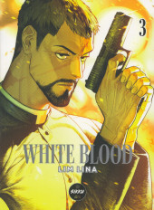 White Blood -3- Tome 3