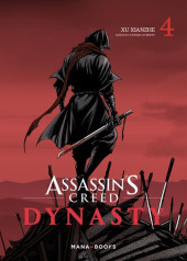 Assassin's Creed Dynasty -4- Tome 4