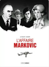 L'affaire Markovic - L'Affaire Markovic