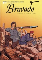 Bravado -1- L'Origine du nouveau monde