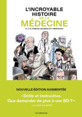 L'incroyable Histoire... -3a2022- L'incroyable histoire de la médecine