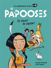 Les papooses -4a2022- Un amour de squaw