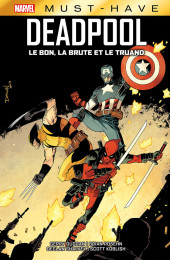 Deadpool (Marvel Now!) -a2022- Deadpool : Le bon, la brute et le truand