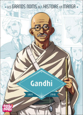 Gandhi (Mizukoshi/Takahashi) - Gandhi, 1869-1948