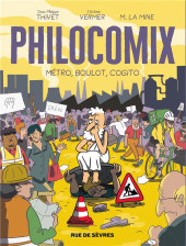 Philocomix -3- Métro, boulot, cogito