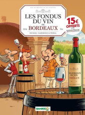 Les fondus du vin -1op2022- Les Fondus du vin de Bordeaux