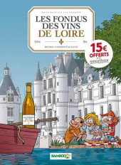 Les fondus du vin -7op2022- Les fondus du vin de Loire