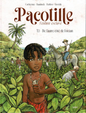 Pacotille - L'enfant esclave -1- De l'autre côté de l'océan