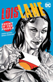 Lois Lane (2019) -INT- Lois Lane: Enemy of the People