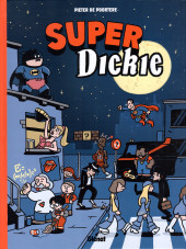 Dickie -9- Super Dickie