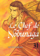 Le chef de Nobunaga -31- Tome 31