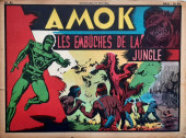 Aventures et mystère (2e série après-guerre) -85- AMOK : Les embûches de la jungle
