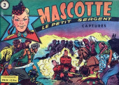 Mascotte, le petit sergent -3- Capturés