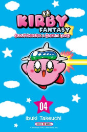 Kirby Fantasy : Gloutonnerie à Dream Land -4- Tome 4