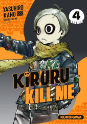 Kiruru kill me -4- Tome 4