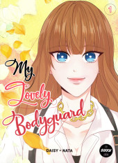 My Lovely Bodyguard -1- Volume 1