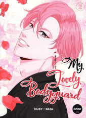 My Lovely Bodyguard -2- Volume 2