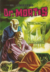 Siniestro Dr. Mortis (El) -5- El Antro del Dr. Mortis